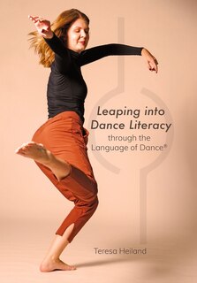 Couverture_Leaping into Dance Literacy through the Language of Dance®
