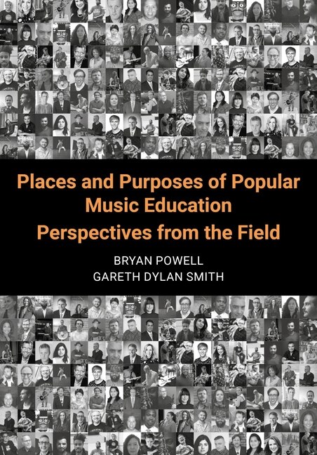 Front cover_Places and Purposes of Popular Music Education