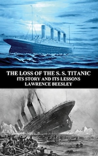 Couverture_The Loss of the S. S. Titanic