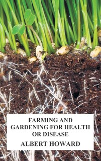 Front cover_Farming and Gardening for Health or Disease