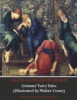 Front cover_Grimms' Fairy Tales (Illustrated by Walter Crane)