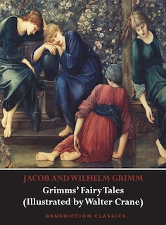 Couverture_Grimms' Fairy Tales (Illustrated by Walter Crane)