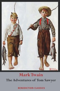 Front cover_The Adventures Of Tom Sawyer (unabridged. Complete With All Original Illustrations)