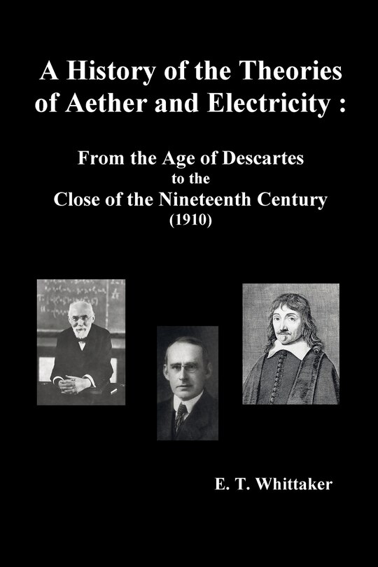 Front cover_A History of the Theories of Aether and Electricity