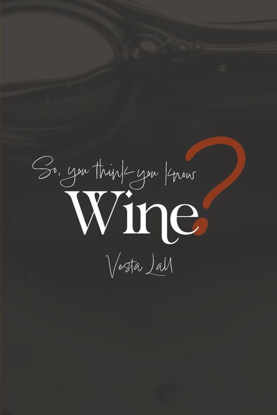 Front cover_So you think you know wine?