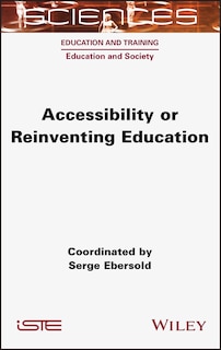 Front cover_Accessibility Or Reinventing Education