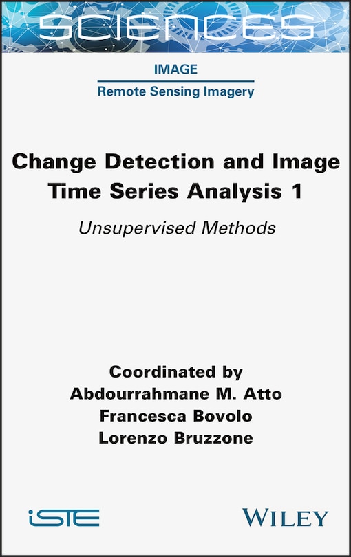 Front cover_Change Detection And Image Time-series Analysis 1