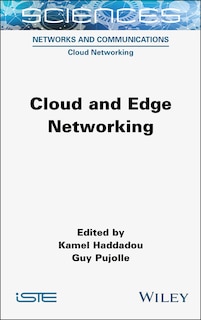 Cloud and Edge Networking