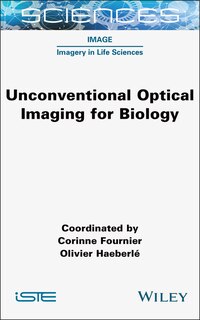 Front cover_Unconventional Optical Imaging for Biology