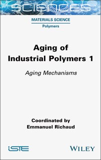 Front cover_Aging of Industrial Polymers, Volume 1