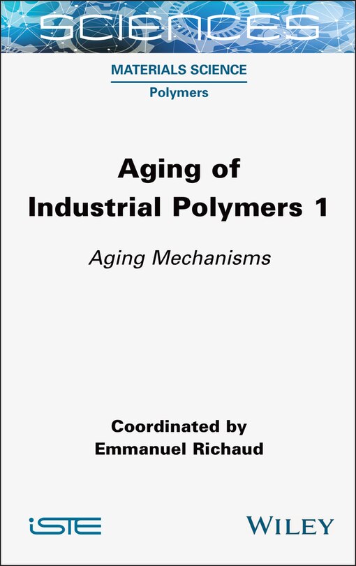 Front cover_Aging of Industrial Polymers, Volume 1
