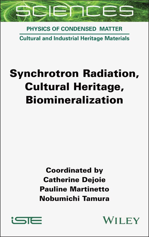 Front cover_Synchrotron Radiation, Cultural Heritage, Biomineralization
