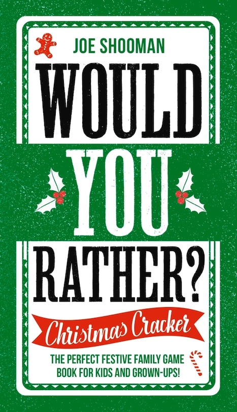 Front cover_Would You Rather: Christmas Cracker