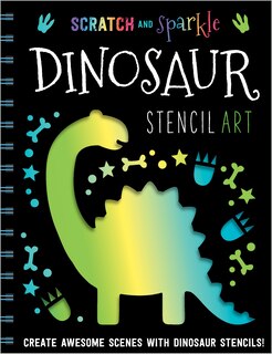 Couverture_Scratch and Sparkle Dinosaur Stencil Art