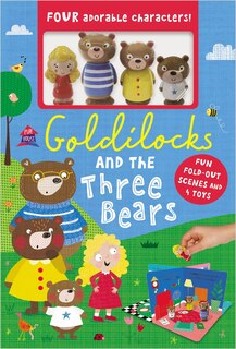 GOLDILOCKS & THE THREE BEARS