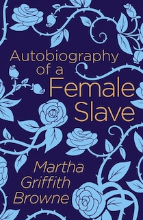 Front cover_AUTOBIOGRAPHY OF A FEMALE SLAVE