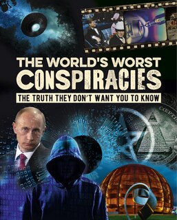 Front cover_The World's Worst Conspiracies
