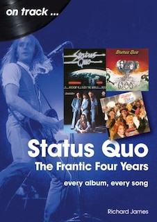 Front cover_Status Quo - The Frantic Four Years