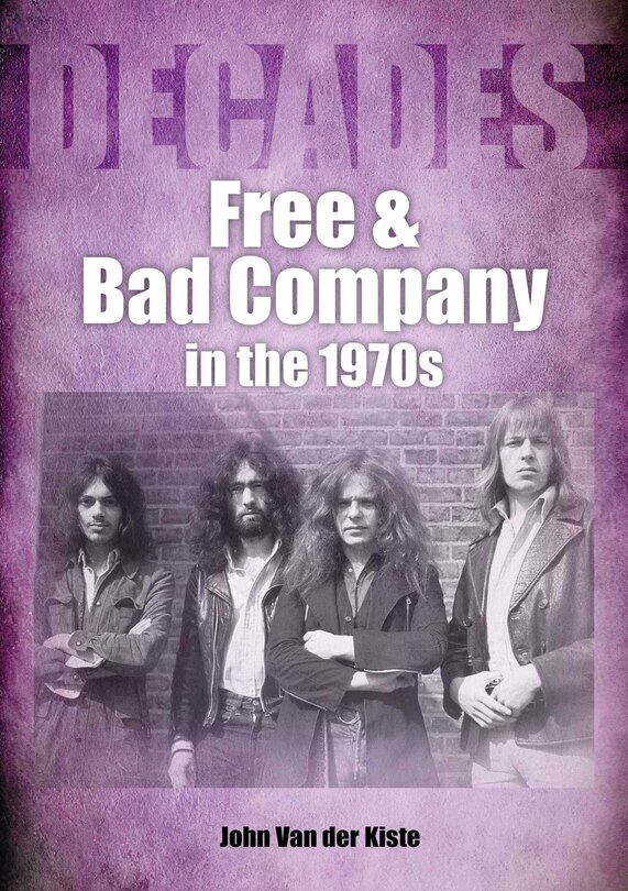 Couverture_Free And Bad Company In The 1970s
