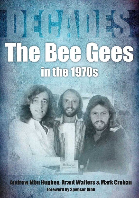 Front cover_Bee Gees in the 1970s