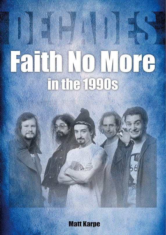 Front cover_Faith No More in the 1990s