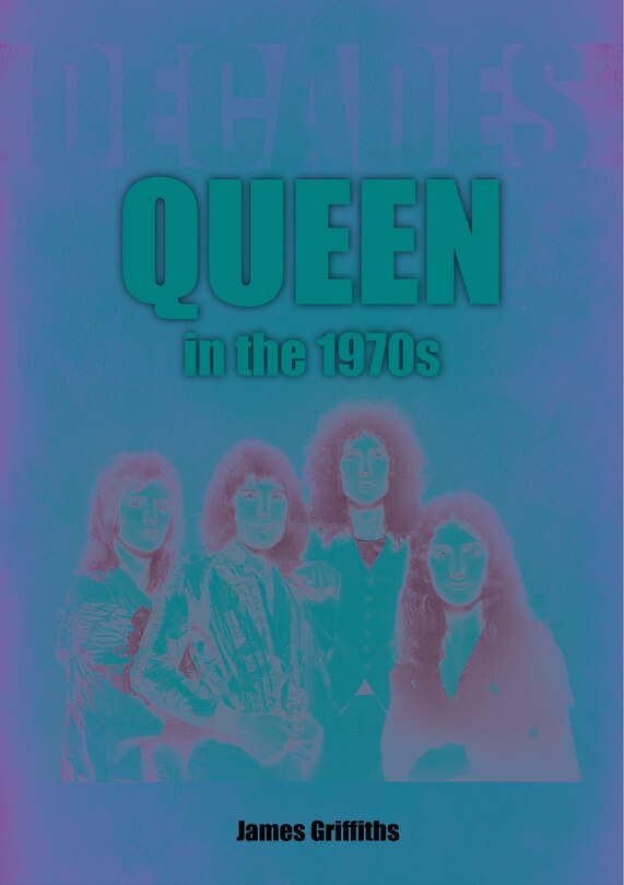 Front cover_Queen in the 1970s