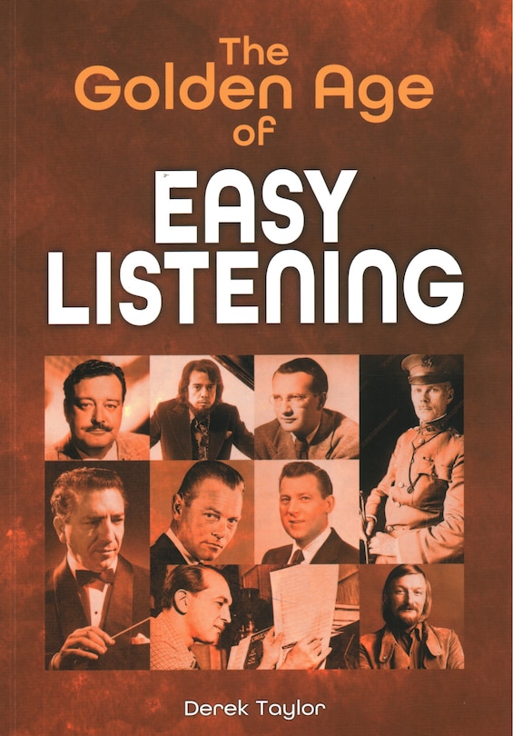 The Golden Age of Easy Listening