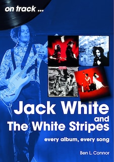 Front cover_Jack White and The White Stripes