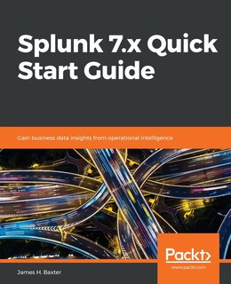 Front cover_Splunk 7.x Quick Start Guide