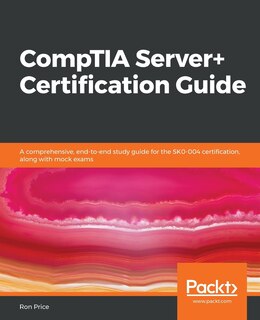 Front cover_CompTIA Server+ Certification Guide