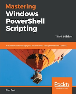 Couverture_Mastering Windows PowerShell Scripting - Third Eiditon