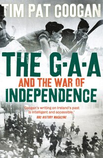Front cover_The GAA and the War of Independence