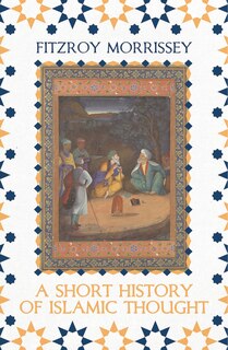 Front cover_A Short History of Islamic Thought