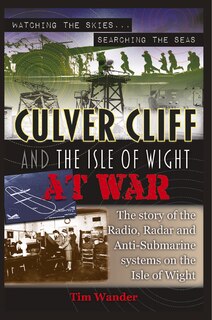 Front cover_Culver Cliff And The Isle Of Wight At War