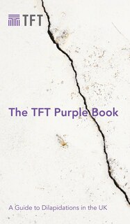 Couverture_The Tft Purple Book: A Guide To Dilapidations In The Uk