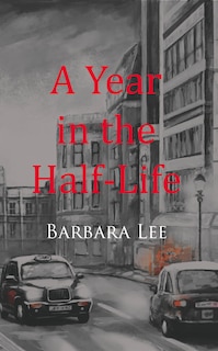Front cover_A Year in the Half-Life