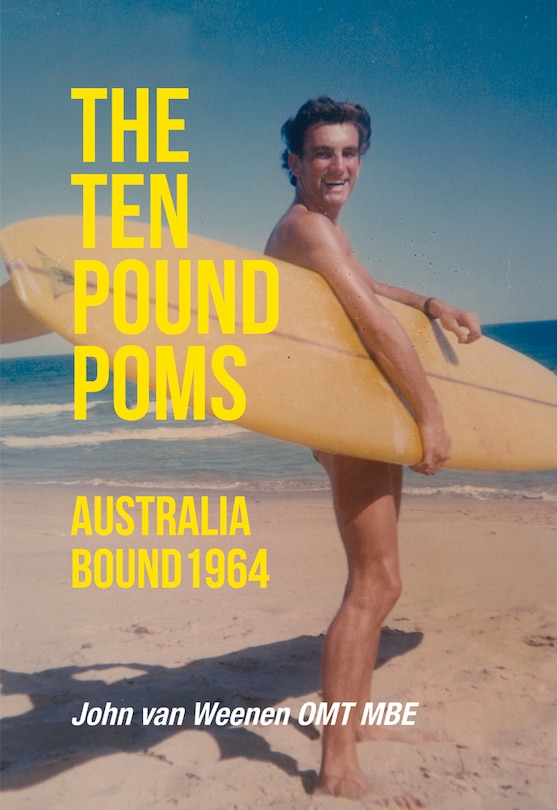 Front cover_The Ten Pound Poms: Australia Bound 1964