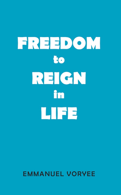 Front cover_Freedom to Reign in Life