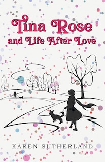 Couverture_Tina Rose And Life After Love
