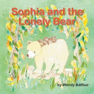 Front cover_Sophia And The Lonely Bear