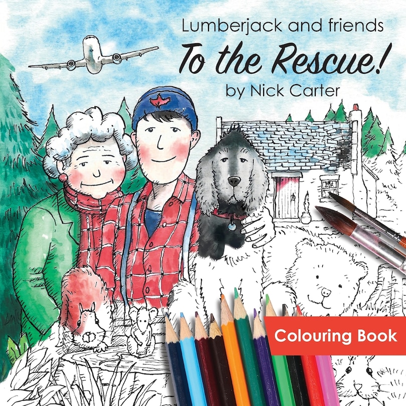 Couverture_Lumberjack and Friends to the Rescue! (Colouring Book)