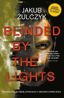 Front cover_Blinded By The Lights
