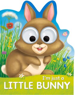 Front cover_I'm Just A Little Bunny
