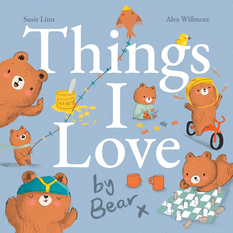 Things I Love By Bear