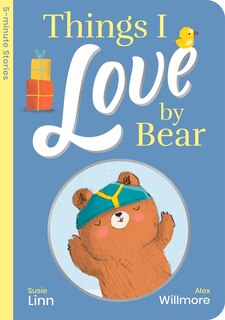 Front cover_Things I Love By Bear