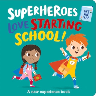 Front cover_Superheroes LOVE Starting School!