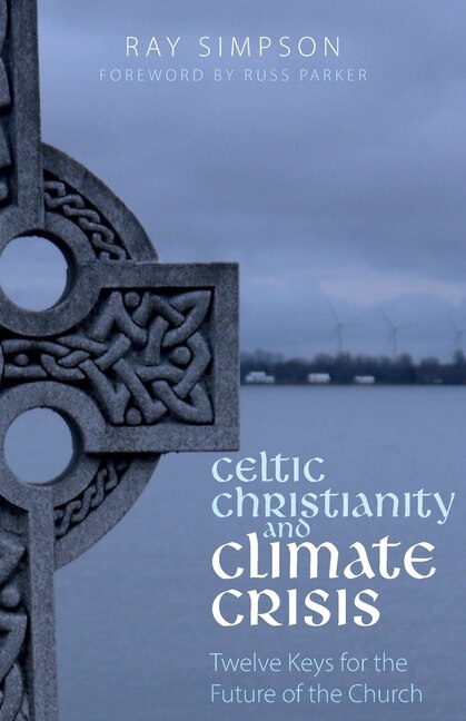 Couverture_Celtic Christianity And Climate Crisis