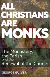 Front cover_All Christians Are Monks