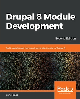 Couverture_Drupal 8 Module Development - Second Edition