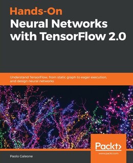 Front cover_Hands-on Neural Networks With Tensorflow 2.0